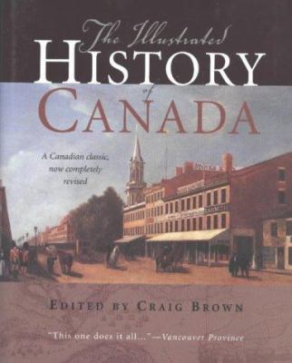 The illustrated history of Canada Book cover