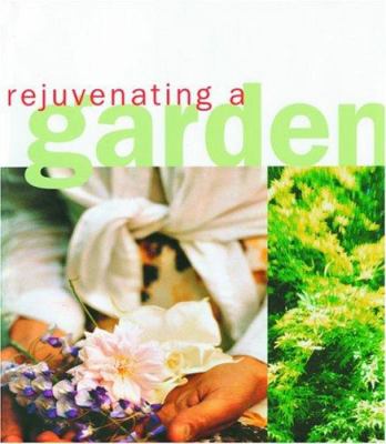 Rejuvenating a garden Book cover