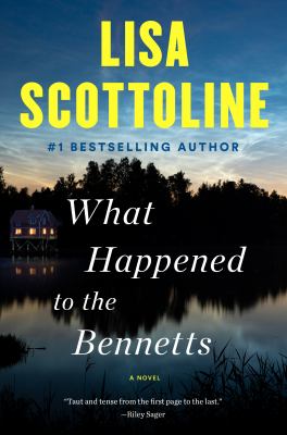 What happened to the Bennetts : a novel Book cover