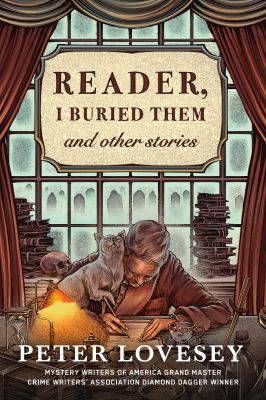Reader, I buried them and other stories Book cover