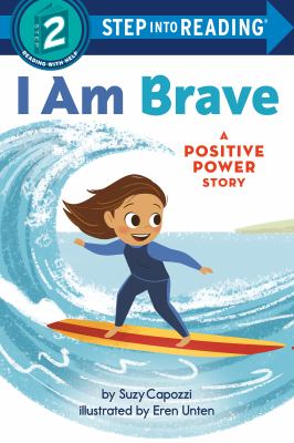 I am brave : a positive power story Book cover