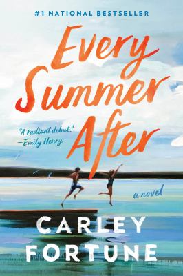 Every summer after : a novel Book cover