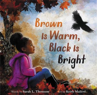 Brown is warm, black is bright Book cover