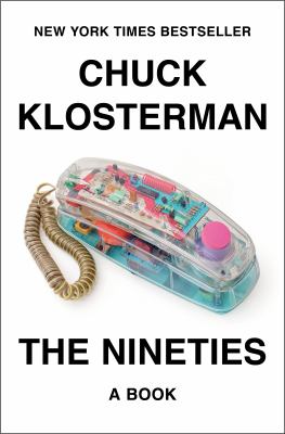 The nineties : a book Book cover