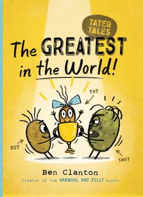 Tater tales. 1 The greatest in the world Book cover
