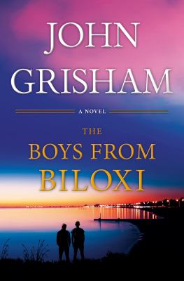 The boys from Biloxi : a novel Book cover