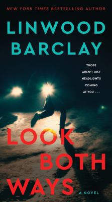 Look both ways : a novel Book cover