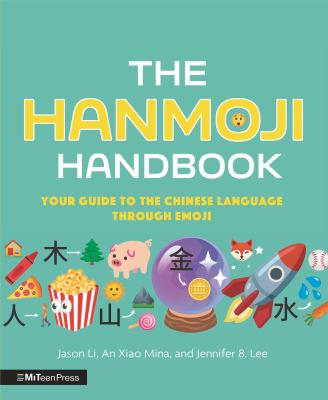 The hanmoji handbook: your guide to the Chinese language through emoji Book cover