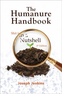 The humanure handbook : shit in a nutshell Book cover