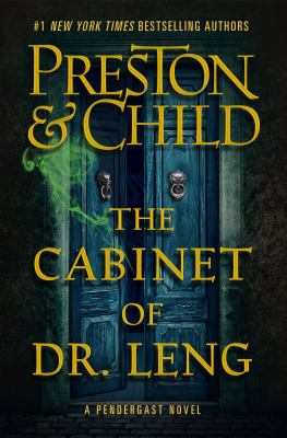 The cabinet of Dr. Leng : a Pendergast novel Book cover
