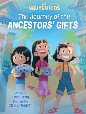The journey of the ancestors' gifts Book cover