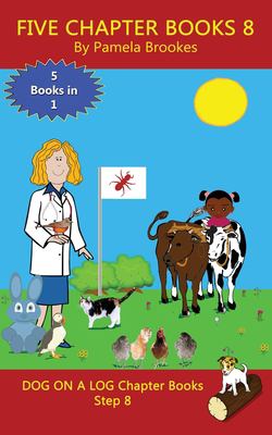 Five Chapter Books 8 : (Step 8) Sound Out Books (systematic Decodable) Help Developing Readers, Including Those with Dyslexia, Learn to Read with Phonics Book cover