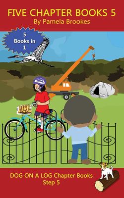 Five Chapter Books 5 : (Step 5) Sound Out Books (systematic Decodable) Help Developing Readers, Including Those with Dyslexia, Learn to Read with Phonics Book cover