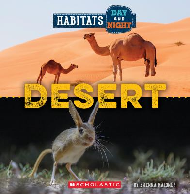 Desert (Wild World: Habitats Day and Night) Book cover